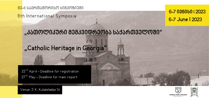 VI საერთაშორისო სიმპოზიუმი „კათოლიკური მემკვიდრეობა საქართველოში“