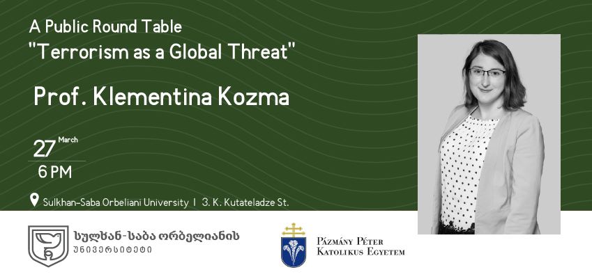 მრგვალი მაგიდა - "ტერორიზმი, როგორც გლობალური საფრთხე"