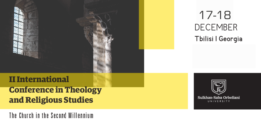 2nd International Conference in Theology and Religious Studies – The Church in the Second Millenium